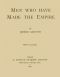 [Gutenberg 63148] • Men Who Have Made the Empire